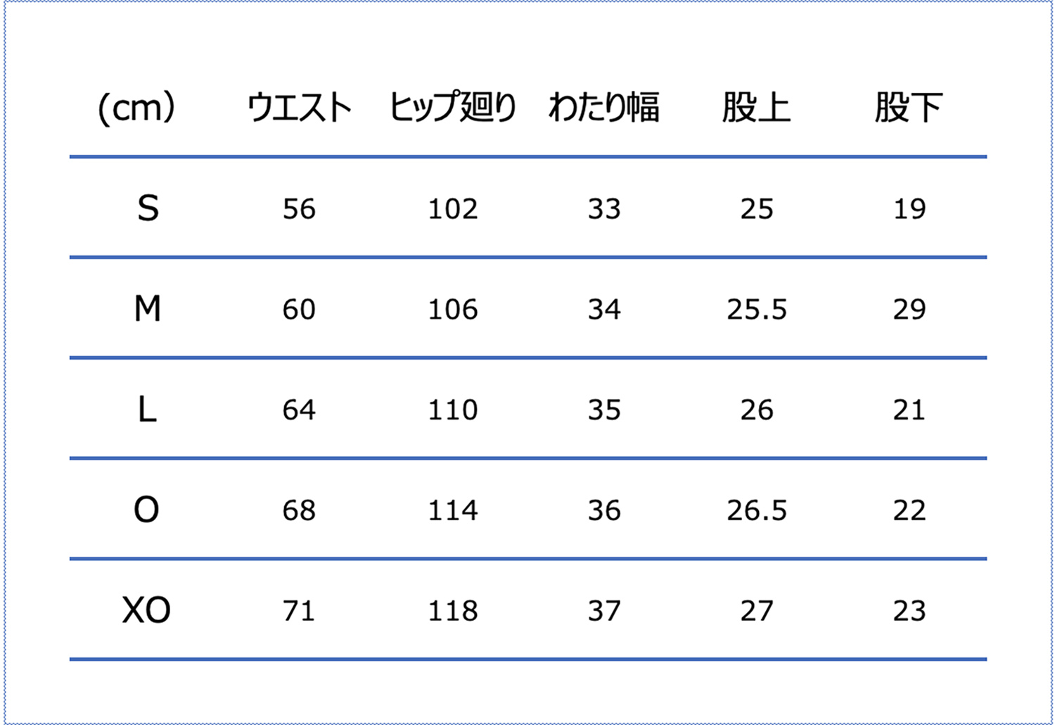 Sサイズ:ウエスト72-76cm、身長162-167cm・Mサイズ:ウエスト76-80cm、身長167-172cm・Lサイズ:ウエスト80-84cm、身長172-177cm・Oサイズ:ウエスト84-88cm、身長177-182cm・XOサイズ:ウエスト88-92cm、身長182-187cm