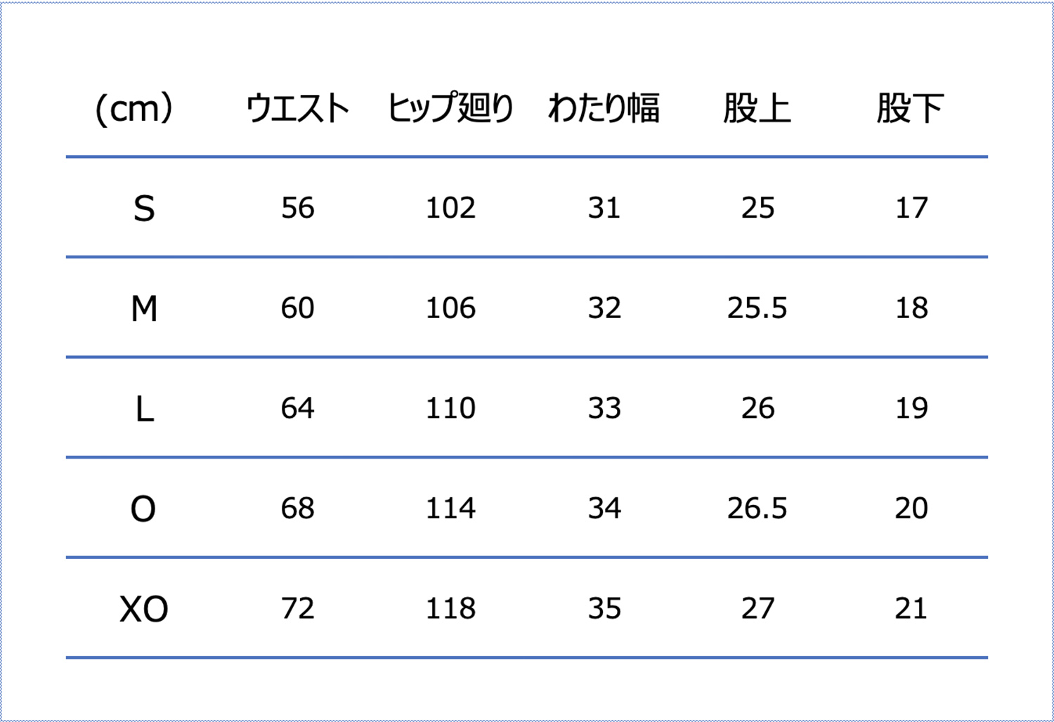 Sサイズ:ウエスト72-76cm、身長162-167cm、Mサイズ:ウエスト76-80cm、身長167-172cm、Lサイズ:ウエスト80-84cm、身長172-177cm、Oサイズ:ウエスト84-88cm、身長177-182cm、XOサイズ:ウエスト88-92cm、身長182-187cm