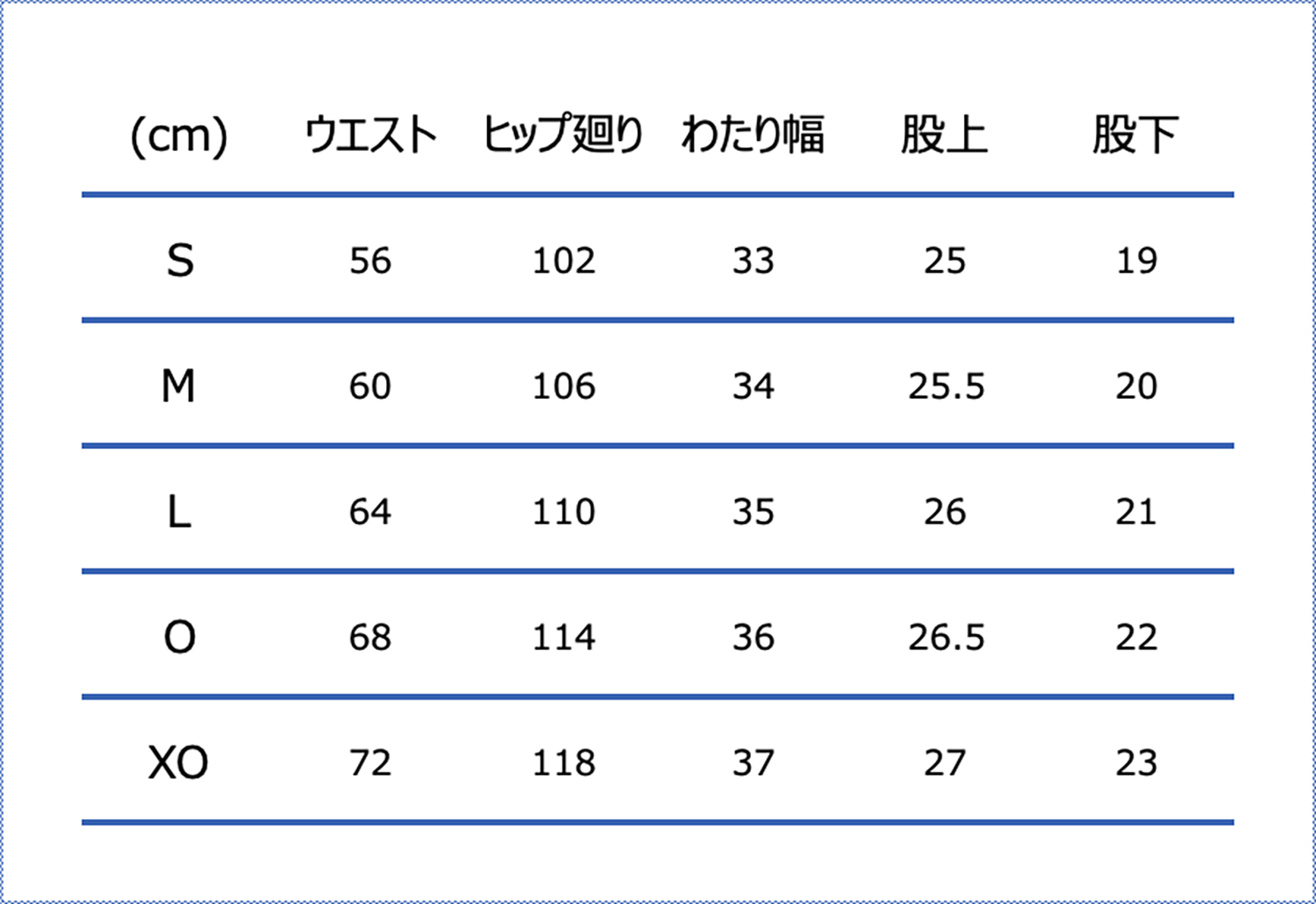 Sサイズ:ウエスト72-76cm、身長162-167cm・Mサイズ:ウエスト76-80cm、身長167-172cm・Lサイズ:ウエスト80-84cm、身長172-177cm・Oサイズ:ウエスト84-88cm、身長177-182cm・XOサイズ:ウエスト88-92cm、身長182-187cm