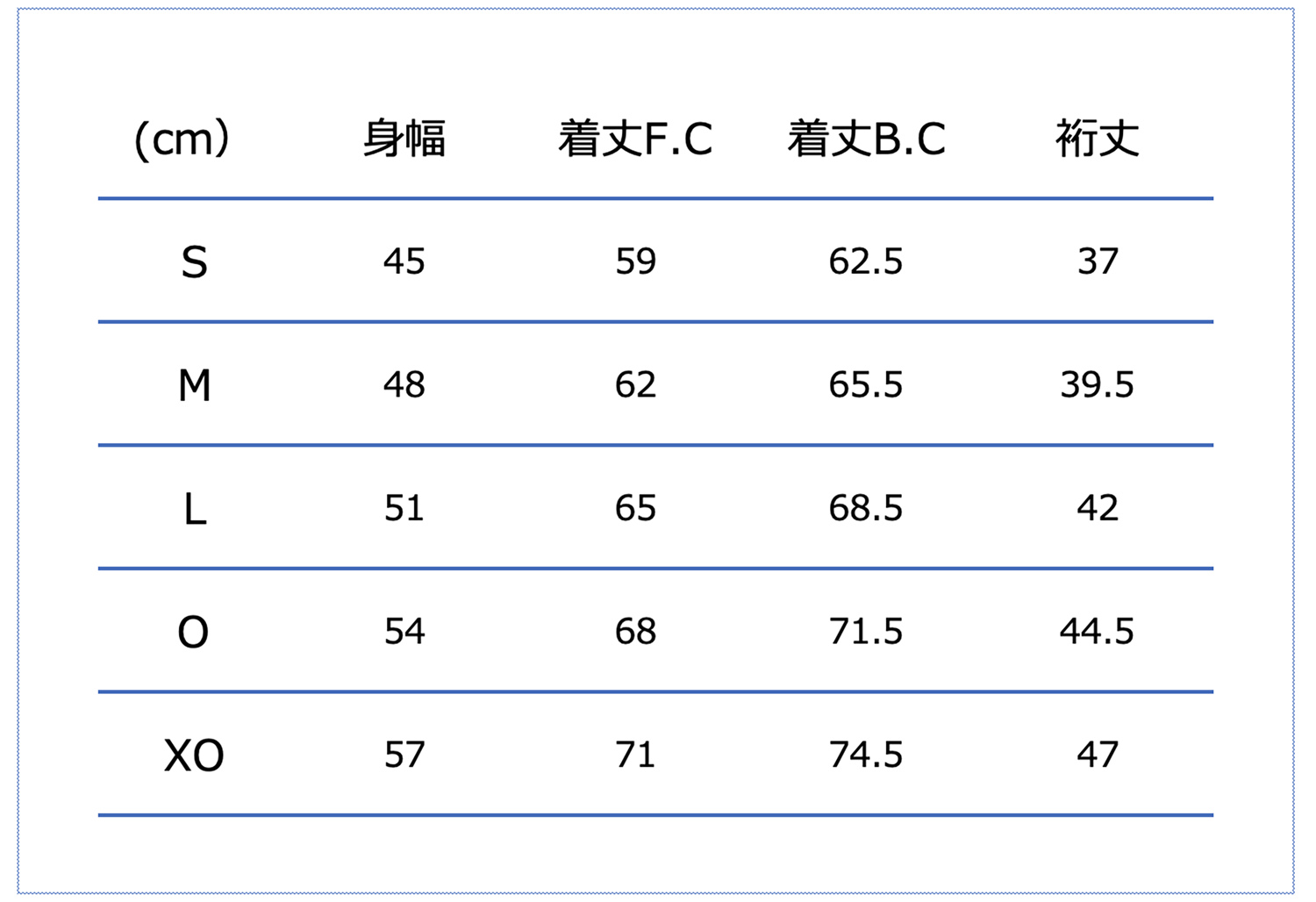 Sサイズ:バスト78-82cm、身長152-157cm、Mサイズ:バスト81-85cm、身長157-162cm、Lサイズ:バスト84-88cm、身長162-167cm、Oサイズ:バスト87-91cm、身長167-172cm、XOサイズ:バスト90-94cm、身長172-177cm